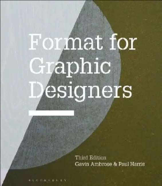 Format for Graphic Designers by Gavin Ambrose