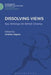 Dissolving Views: Key Writings on British Cinema by Andrew Higson