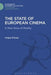 The State of European Cinema: A New Dose of Reality by Angus Finney