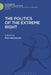 Politics of the Extreme Right by Paul Hainsworth