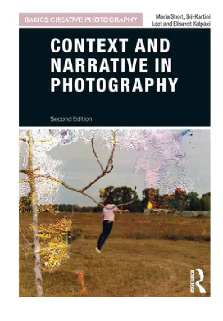 Context and Narrative in Photography by Maria Short
