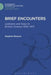 Brief Encounters: Lesbians and Gays in British Cinema 1930 - 1971 by Stephen Bourne