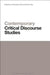 Contemporary Critical Discourse Studies by Christopher Hart