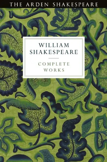 Arden Shakespeare Third Series Complete Works by Ann Thompson