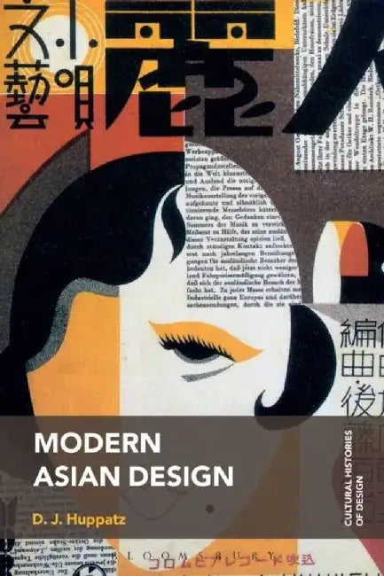 Modern Asian Design by D. J. Huppatz