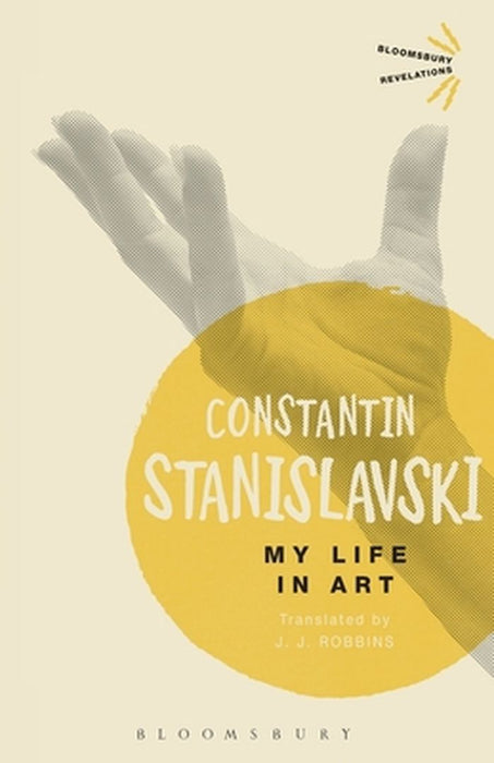 My Life In Art by Constantin Stanislavski