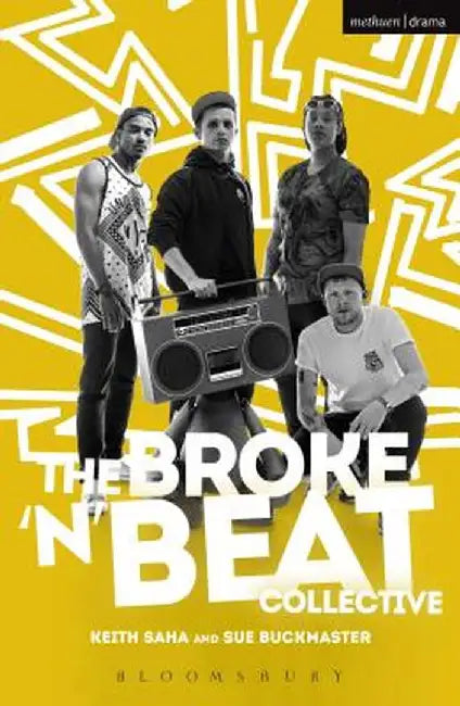 The Broke 'n' Beat Collective by Keith Saha