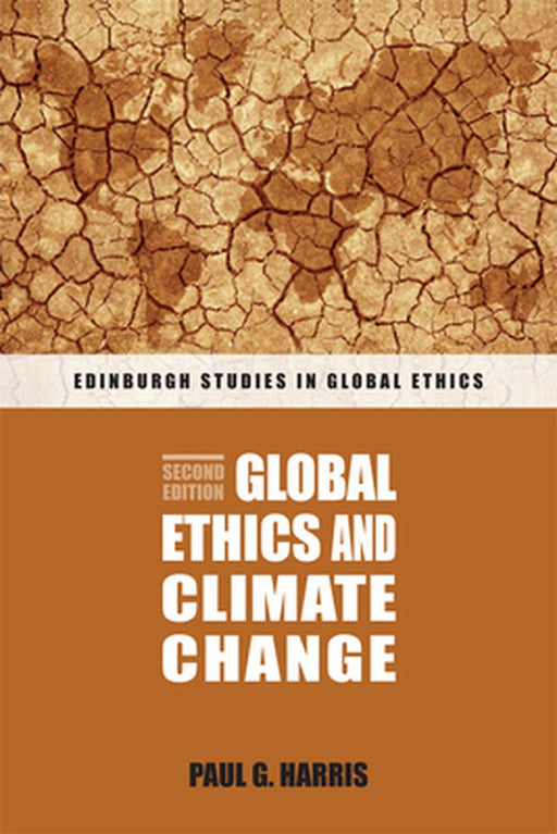 Global Ethics And Climate Change by Paul G. Harris