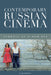 Contemporary Russian Cinema: Symbols of a New Era by Vlad Strukov