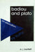 Badiou And Plato: An Education by Truths by A. J. Bartlett