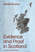 Evidence and Proof in Scotland: Context and Critique by Donald Nicolson