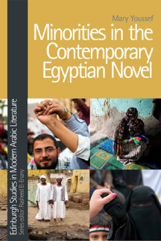 Minorities in the Contemporary Egyptian Novel by Mary Youssef