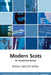 Modern Scots: An Analytical Survey by Robert McColl Millar