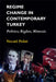 Regime Change in Contemporary Turkey: Politics, Rights, Mimesis by Necati Polat