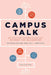 Campus Talk, Volume 1: Effective Communication Beyond the Classroom by Paul Thompson