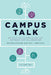 Campus Talk, Volume 2: Effective Communication Beyond the Classroom by Paul Thompson