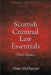 Scottish Criminal Law Essentials by Claire McDiarmid