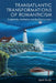 Transatlantic Transformations of Romanticism: Aesthetics, Subjectivity and the Environment by Mark Sandy