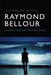 Raymond Bellour: Cinema and the Moving Image by Hilary Radner
