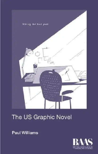 The Us Graphic Novel by Paul Williams