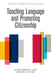 Teaching Language and Promoting Citizenship by Mairin Hennebry-Leung