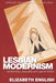 Lesbian Modernism: Censorship, Sexuality and Genre Fiction by Elizabeth English