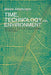 Time, Technology and Environment: An Essay on the Philosophy of Nature: (Plateaus New Directions in D by Marco Altamirano