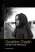 Geraldine Chaplin: The Gift of Film Performance by Steven Rybin