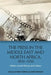 The Press in the Middle East and North Africa 1850-1950: Politics Social History and Culture by Anthony Gorman
