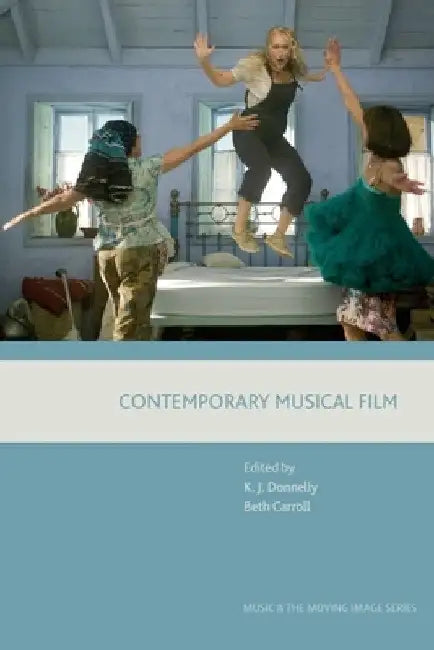 Contemporary Musical Film by K. J. Donnelly