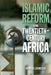 Islamic Reform in Twentieth-Century Africa by Roman Loimeier