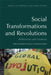 Social Transformations and Revolutions: Reflections and Analyses by Marek Hrubec