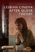 Lesbian Cinema After Queer Theory by Clara Bradbury-Rance