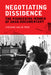 Negotiating Dissidence: The Pioneering Women of Arab Documentary by Stefanie Van de Peer