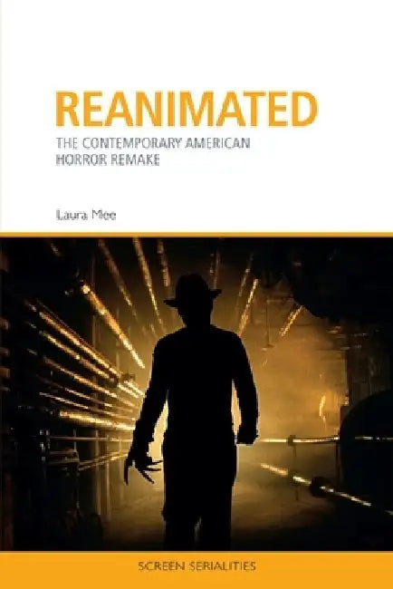 Reanimated: The Contemporary American Horror Remake