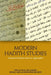 Modern Hadith Studies: Continuing Debates and New Approaches by Belal Abu-Alabbas