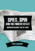 Spies, Spin and the Fourth Estate: British Intelligence and the Media by Paul Lashmar