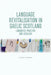 Language Revitalisation in Gaelic Scotland: Linguistic Practice and Ideology by Stuart S. Dunmore