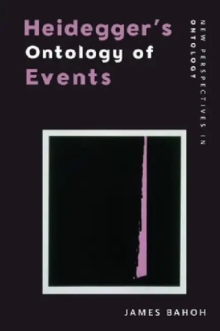 Heidegger's Ontology of Events