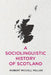 A Sociolinguistic History of Scotland by Robert McColl Millar