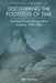 Discovering the Footsteps of Time: Geological Travel Writing about Scotland, 1700-1820 by Tom Furniss