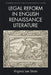 Legal Reform in English Renaissance Literature by Virginia Lee Strain