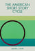 The American Short Story Cycle by Jennifer J. Smith