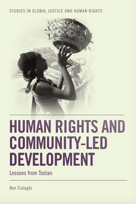 Human Rights and Community-led Development: Lessons from Tostan by Ben Cislaghi