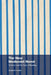 The New Modernist Novel: Criticism and the Task of Reading by Elizabeth Pender