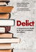 Delict: A Comprehensive Guide to the Law in Scotland by Francis McManus