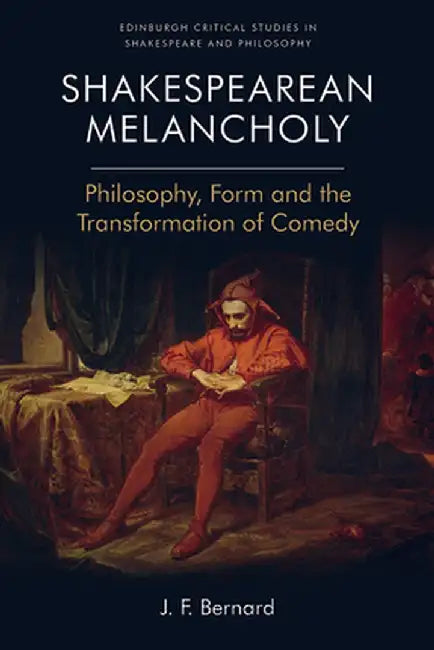 Shakespearean Melancholy by J.F. Bernard