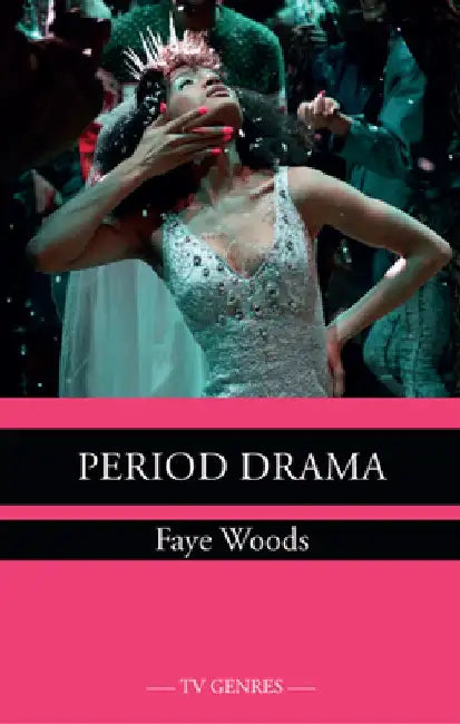 Period Drama by Faye Woods