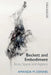 Beckett and Embodiment: Body, Space, Agency by Amanda M. Dennis