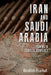 Iran and Saudi Arabia: Taming a Chaotic Conflict by Ibrahim Fraihat